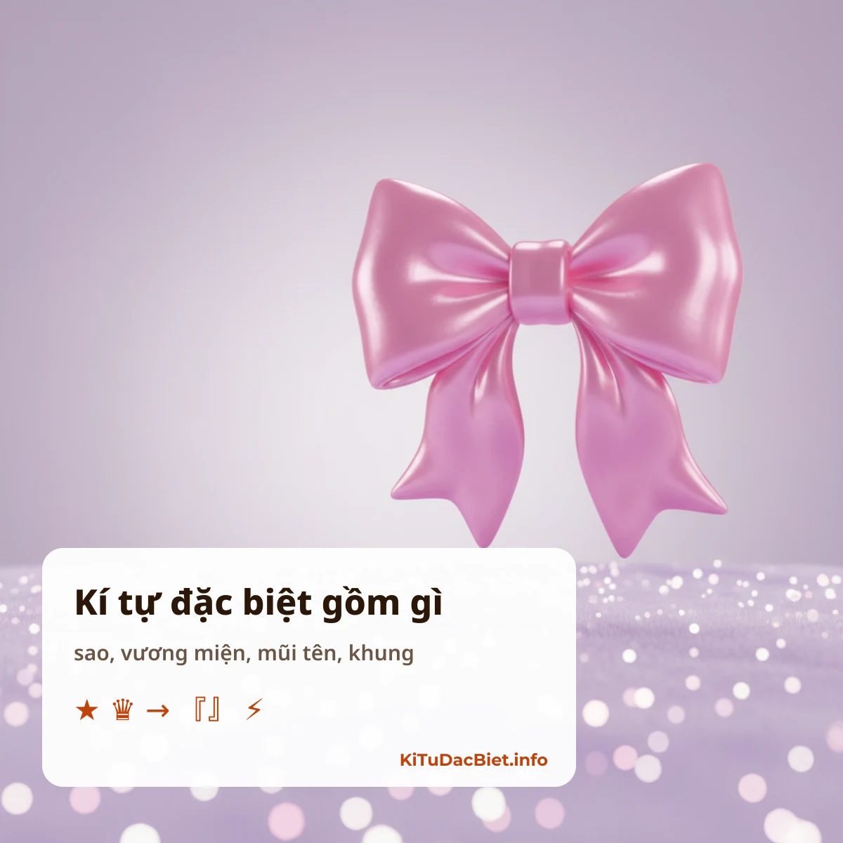 Kí tự đặc biệt bao gồm những gì: sao, vương miện, mũi tên, khung
