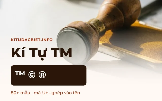 Kí tự tm ™ © ®