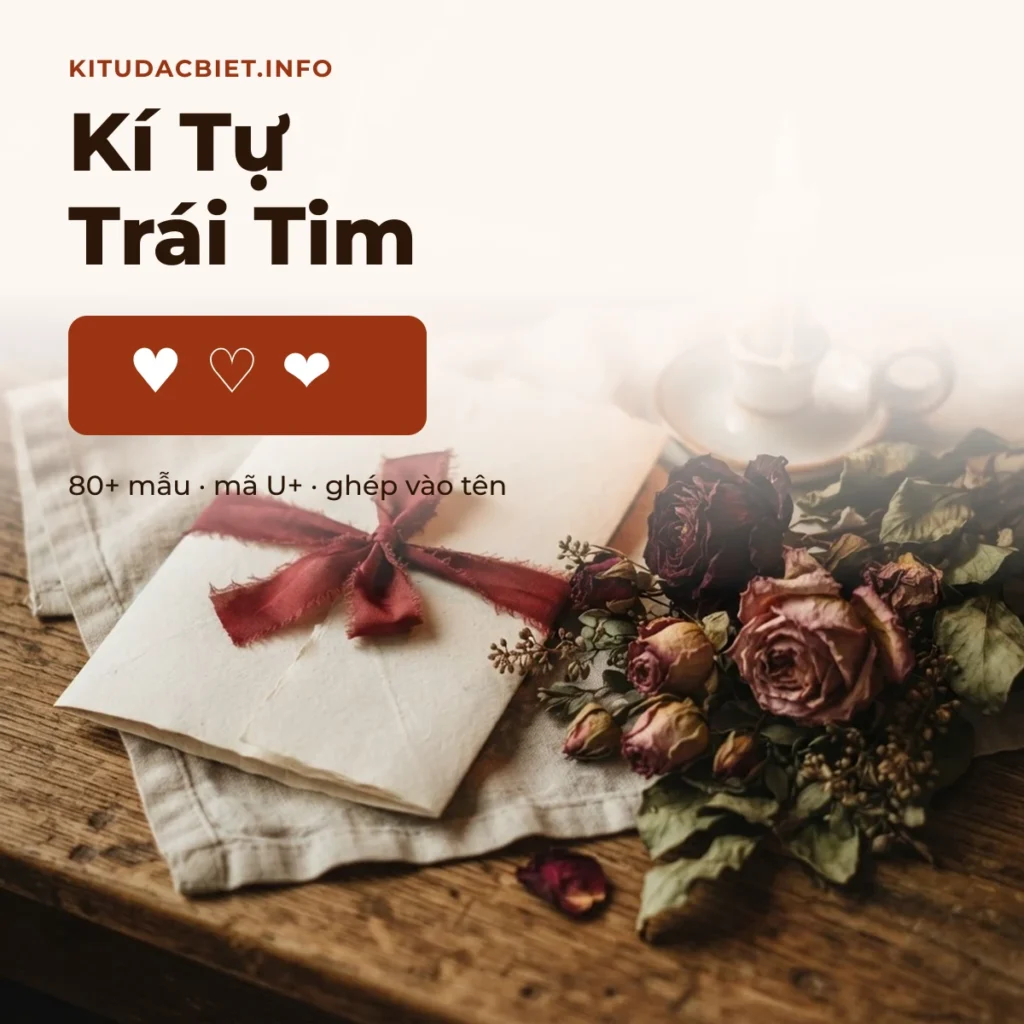 Kí tự trái tim ♥ ♡ ❤