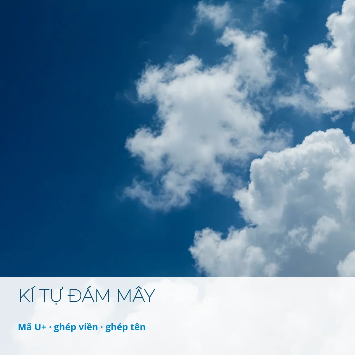 Ngăn kí tự đám mây, mây nắng, mây mưa