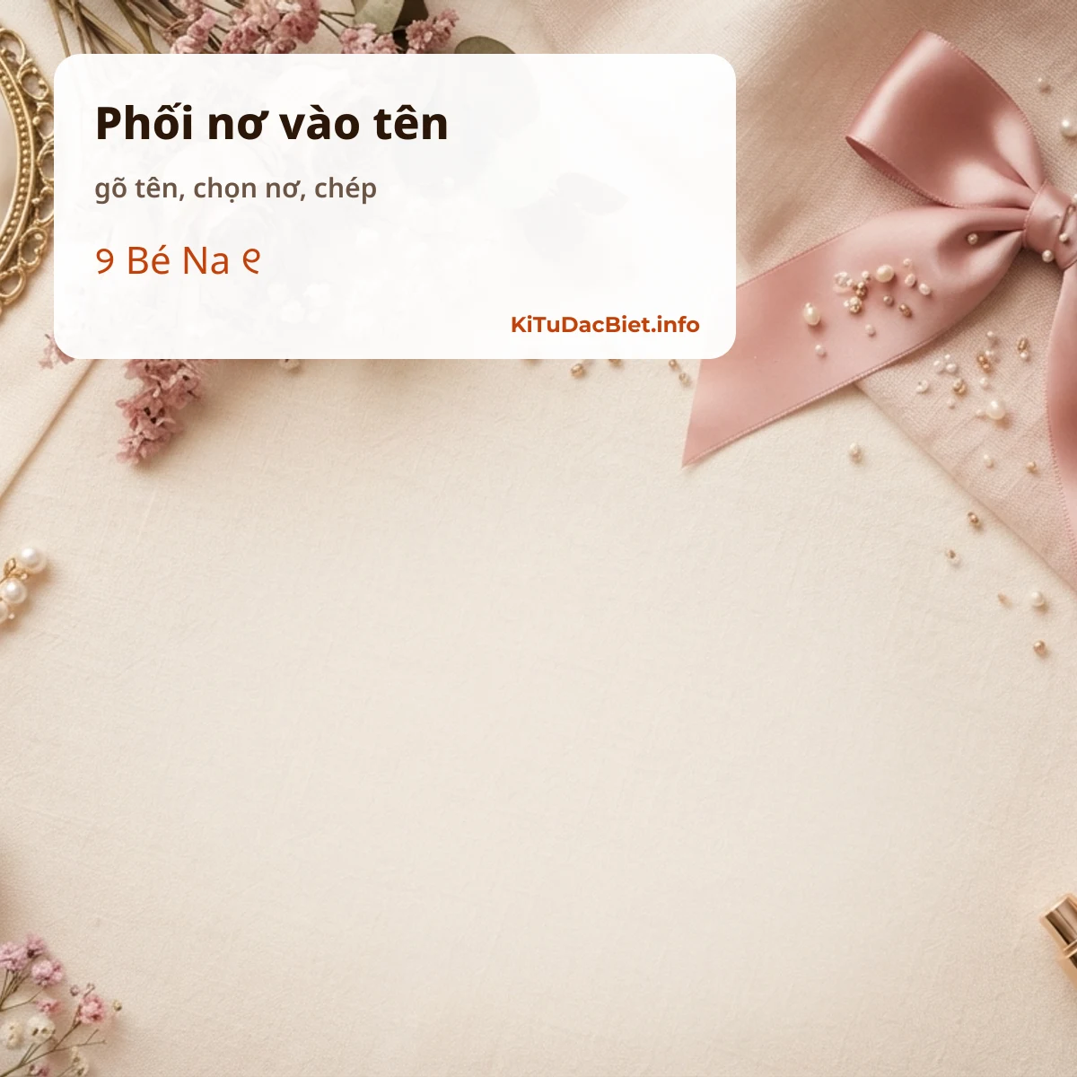 Phối nơ kí tự đặc biệt vào tên